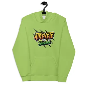 Atrévete con Burbu Unisex Hoodie