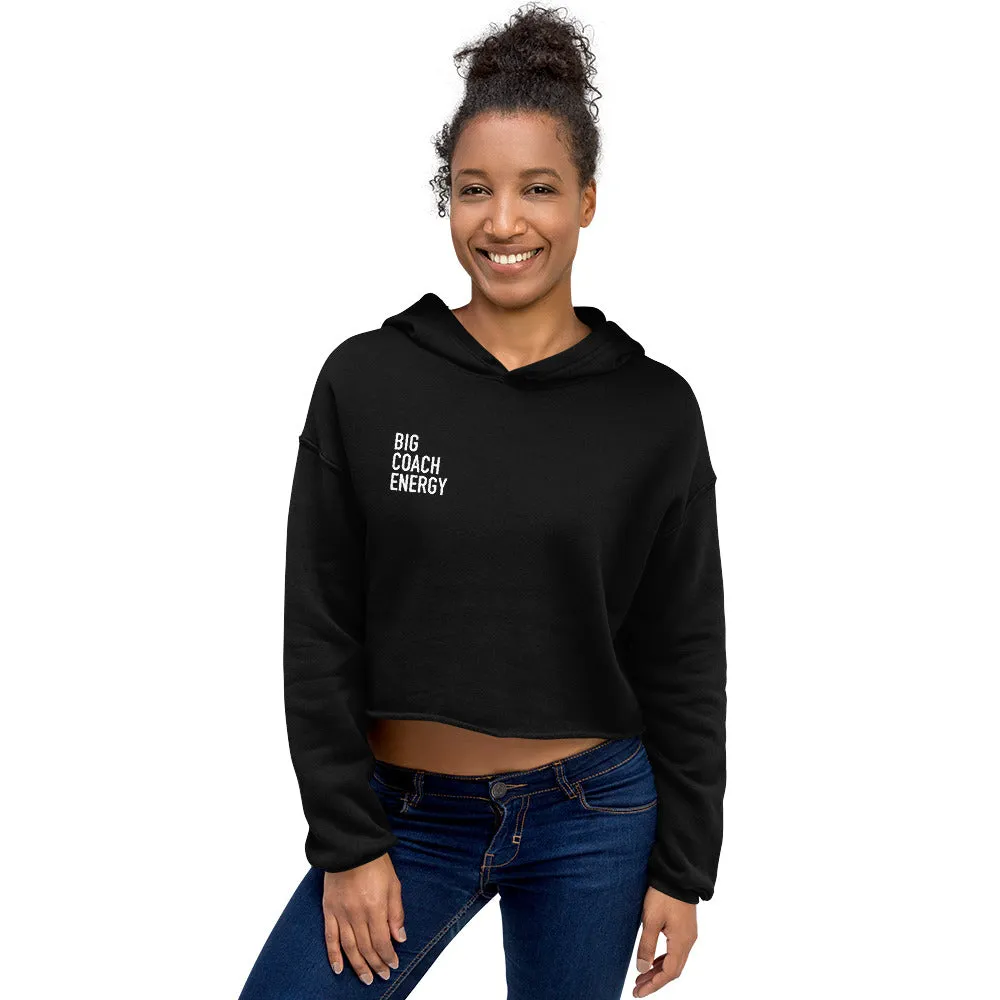 Big Coach Energy Crop Hoodie