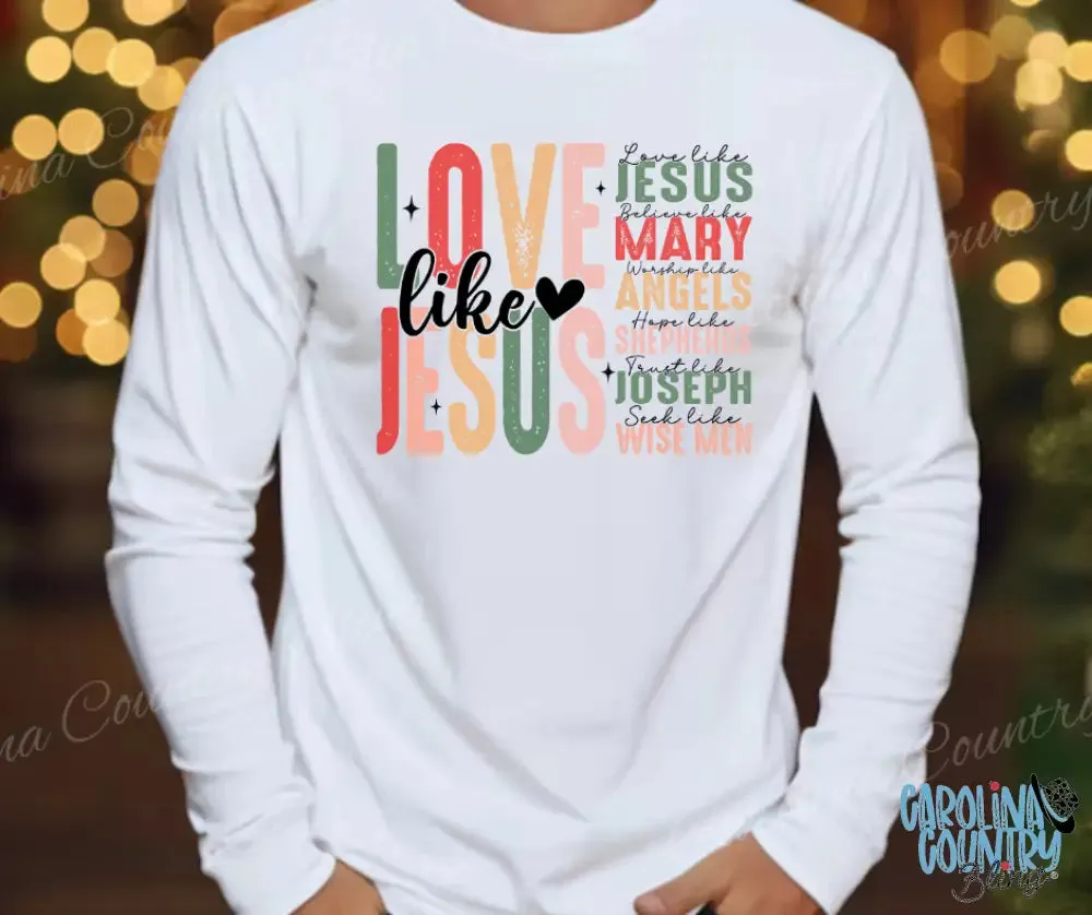 Love Like Jesus – White