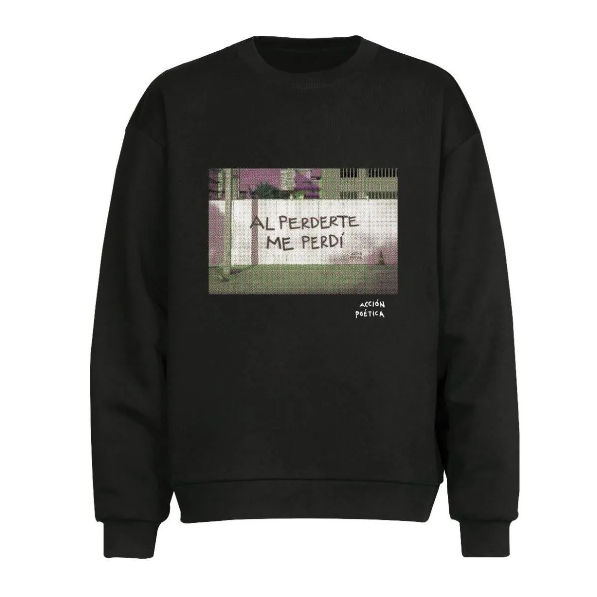 Suéter Acción Poética Unisex Al perderte me perdí OD77094